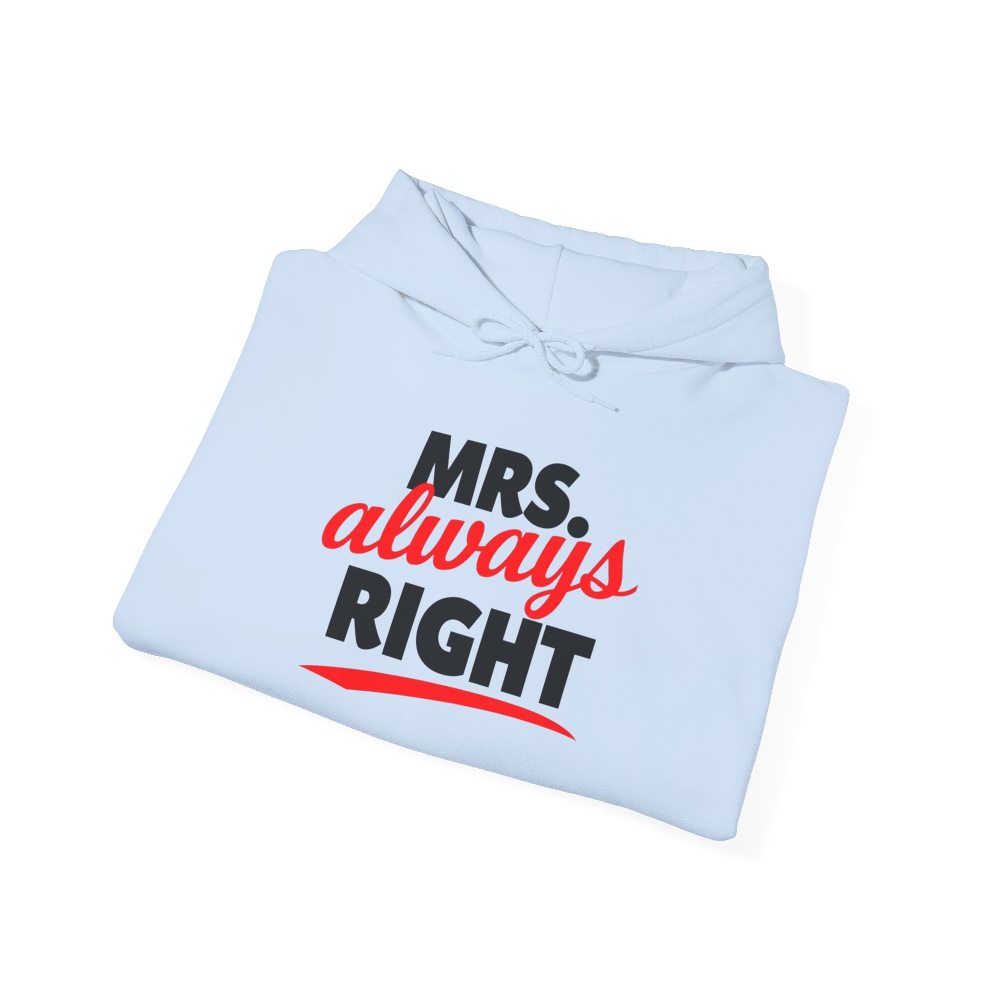 Street-Smart Mrs. Always Right Hoodie