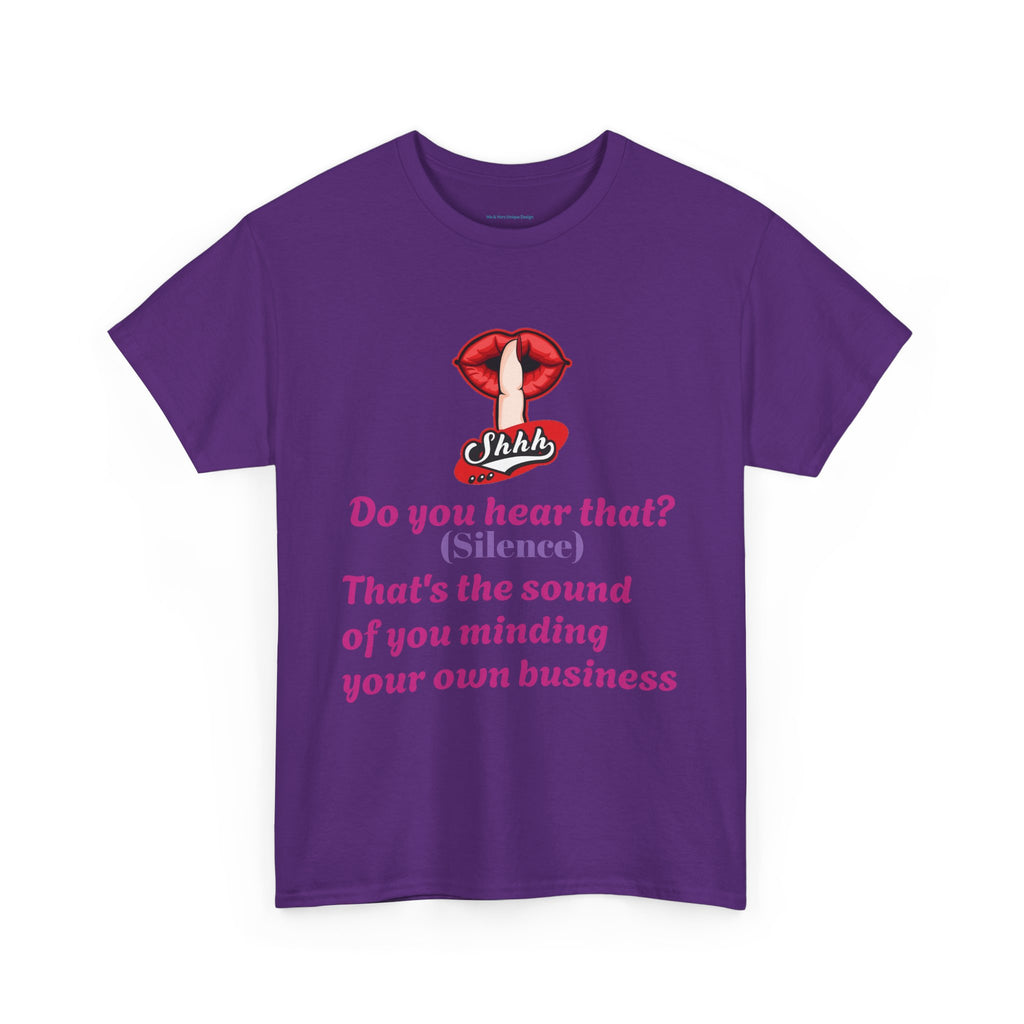 Do You Hear That? Funny Unisex Heavy Cotton Tee