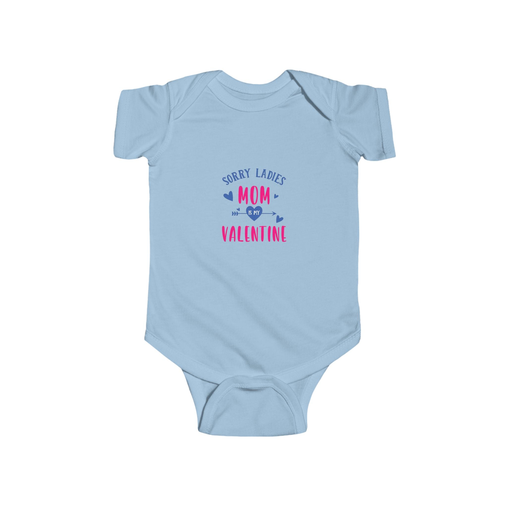 Sorry Ladies Mom Valentine Baby Bodysuit | Valentine Infant Onesie