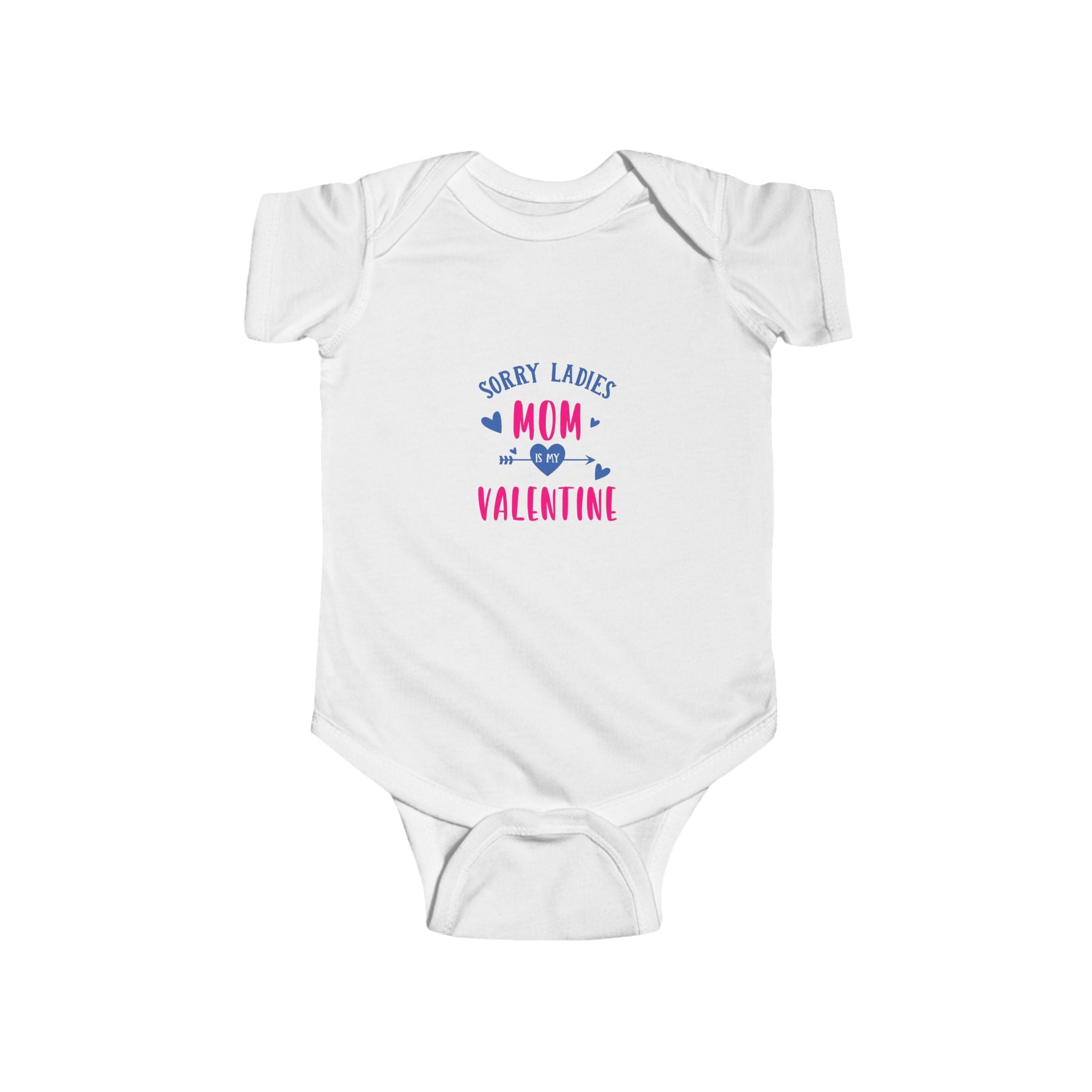 Sorry Ladies Mom Valentine Baby Bodysuit | Valentine Infant Onesie