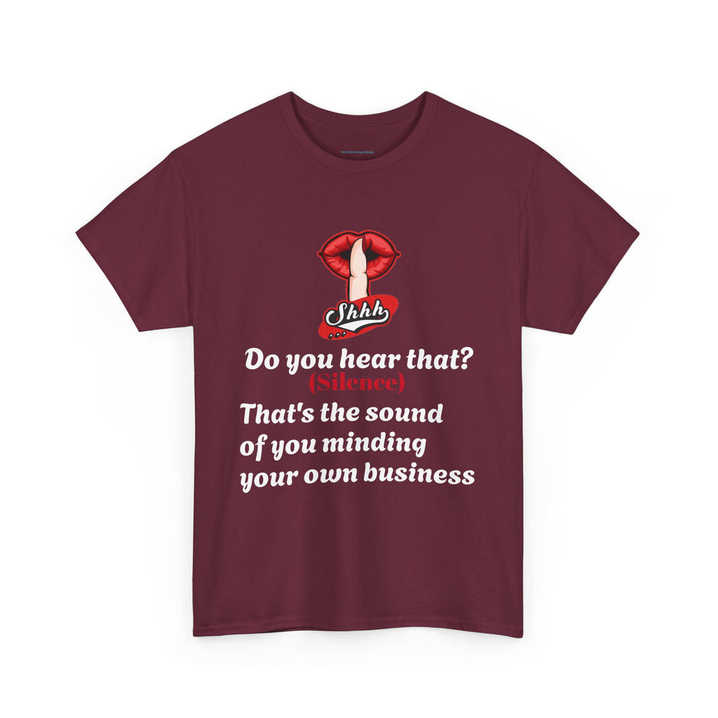 Do You Hear That? Funny Unisex Heavy Cotton Tee