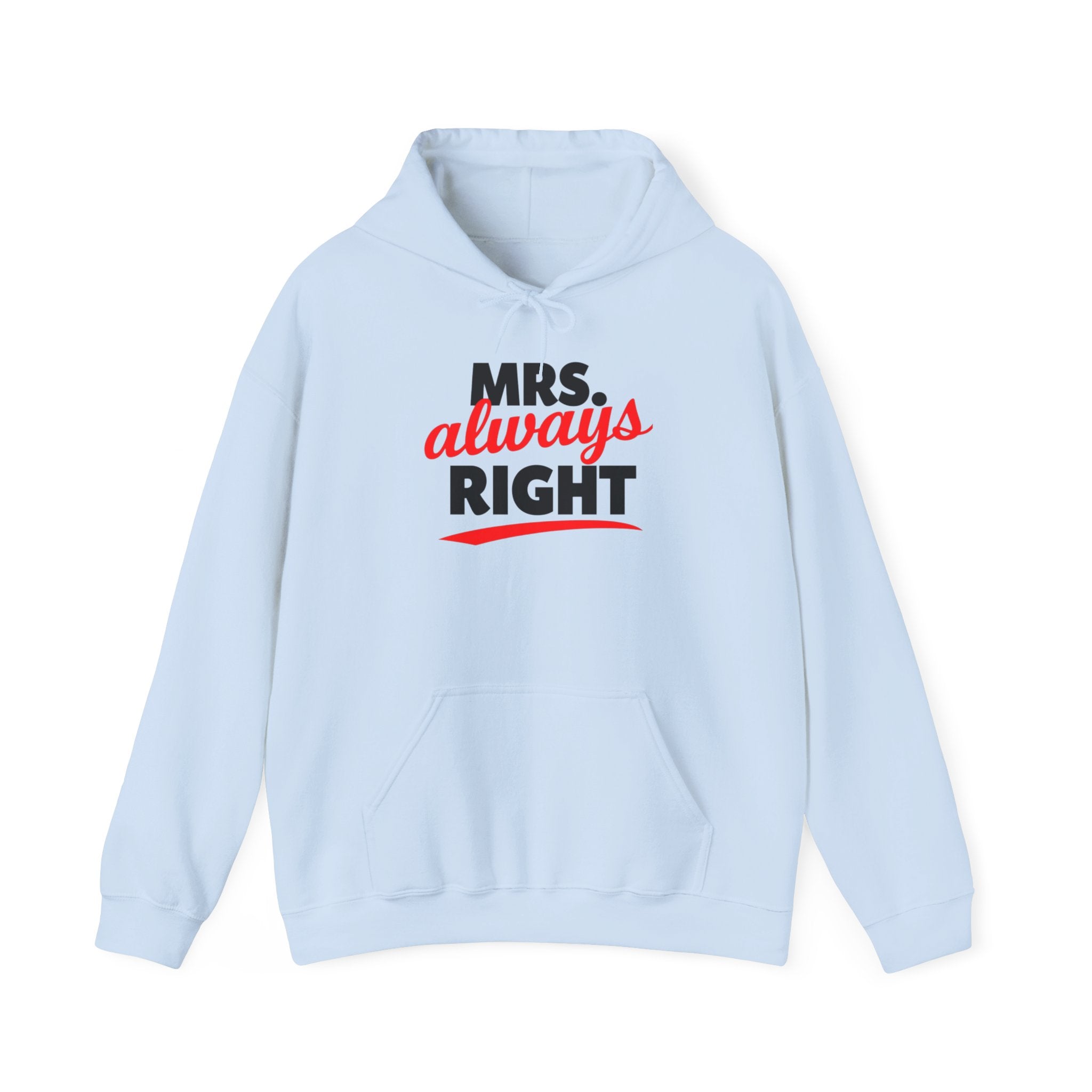 Street-Smart Mrs. Always Right Hoodie