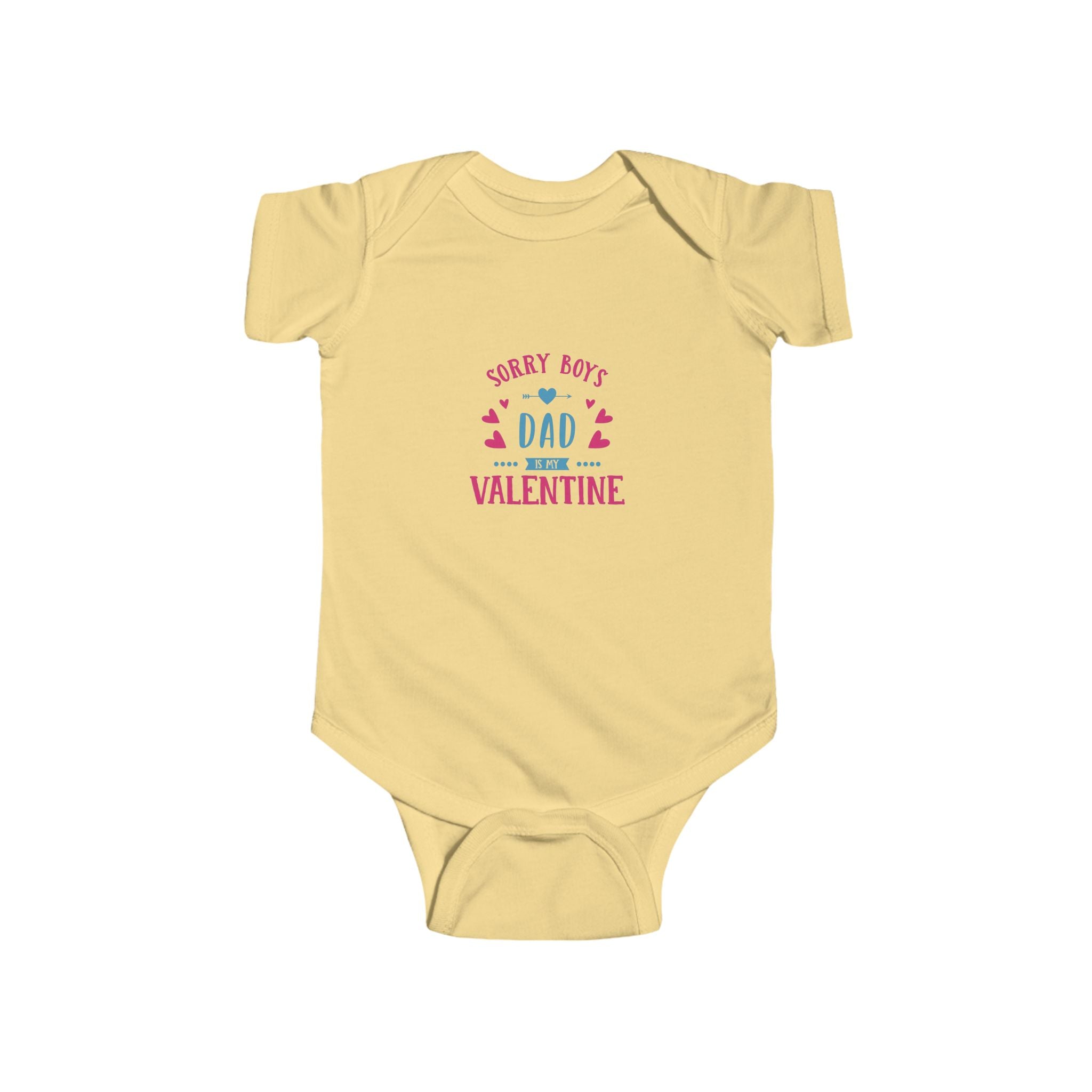 Sorry Boys Dad Already Taken Valentine Bodysuit | Baby Valentine Onesie