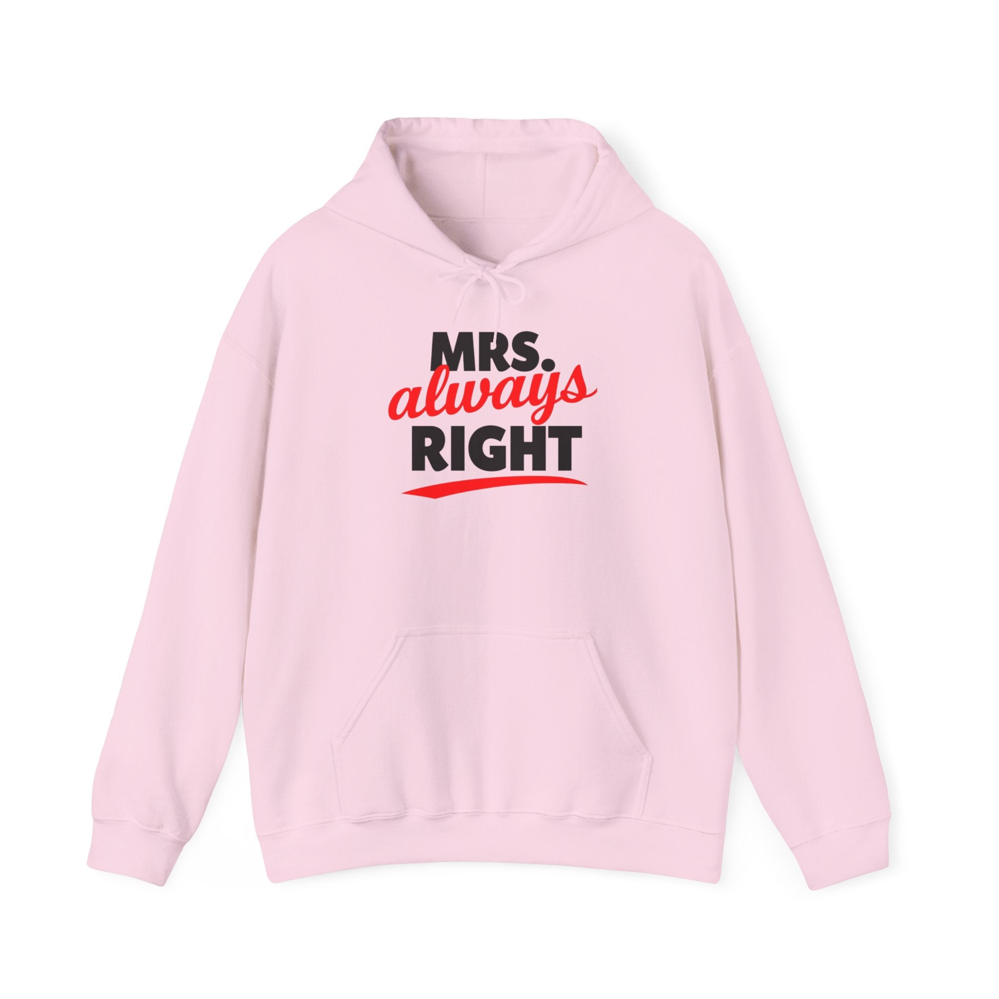 Street-Smart Mrs. Always Right Hoodie