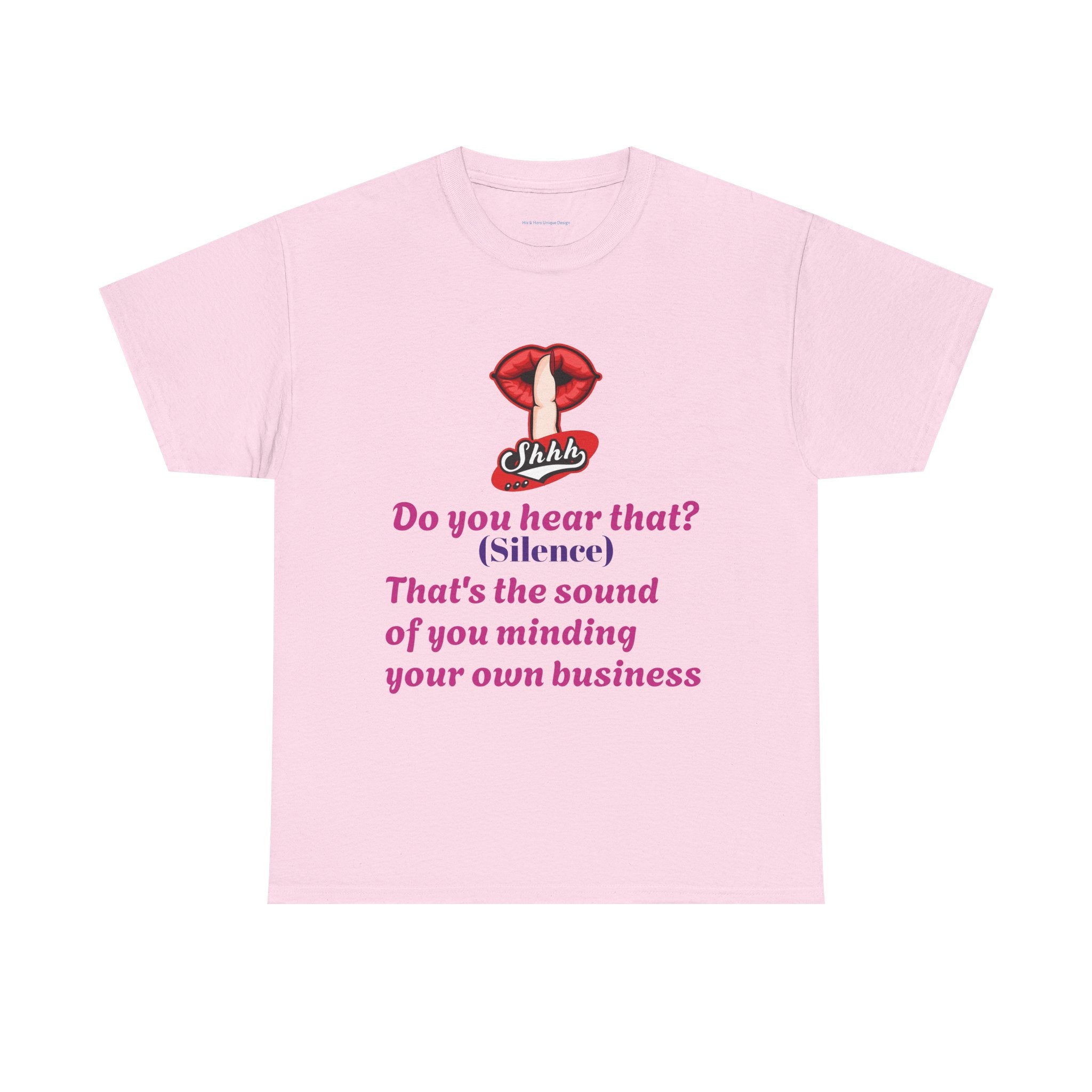Do You Hear That? Funny Unisex Heavy Cotton Tee