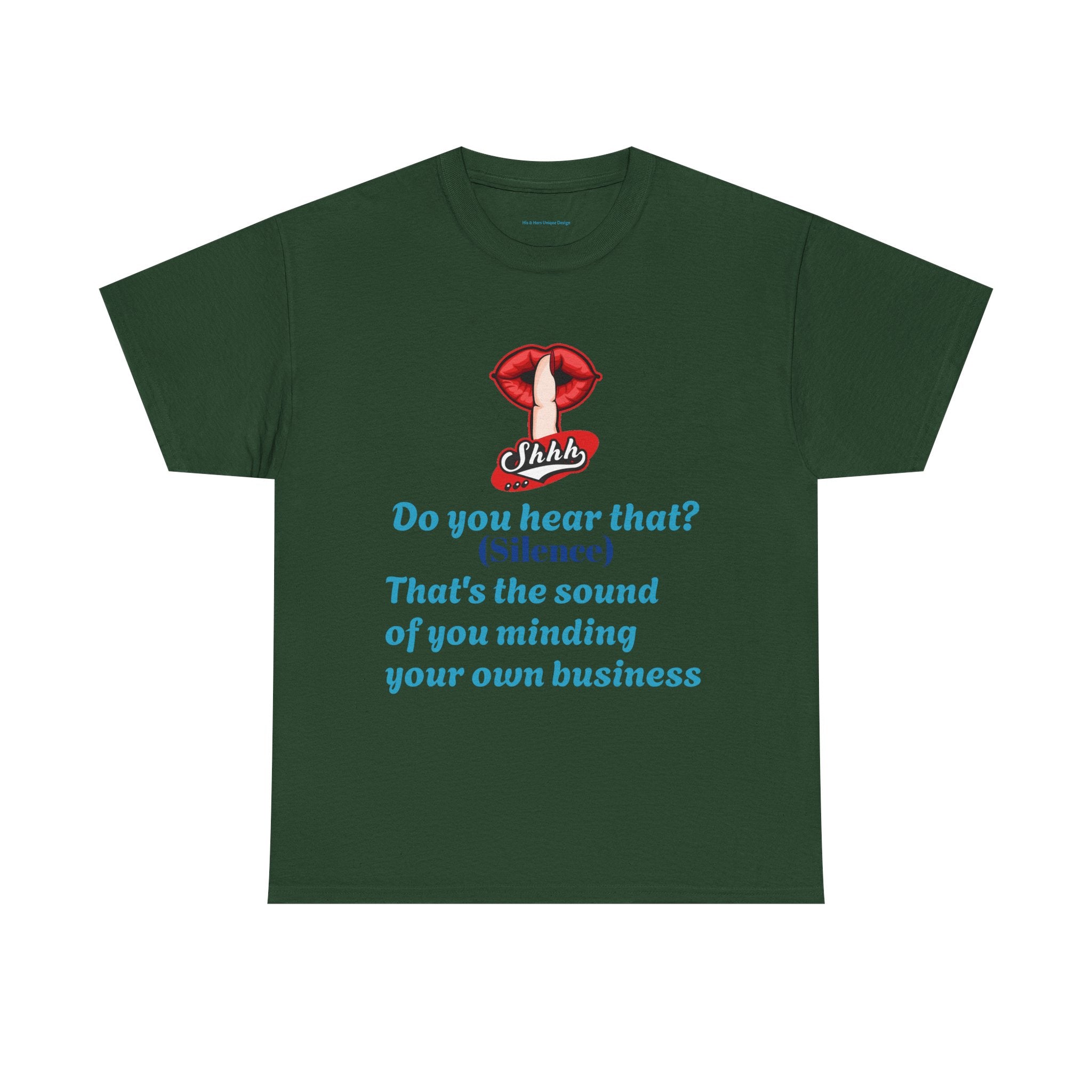 Do You Hear That? Funny Unisex Heavy Cotton Tee