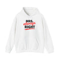 Street-Smart Mrs. Always Right Hoodie
